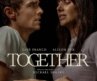 Movie Review: Together