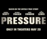 Official Trailer: Pressure