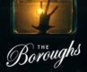 Official Trailer: The Boroughs