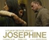 Official Trailer: Josephine