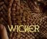Official Trailer: Wicker