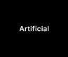 Teaser: Artificial